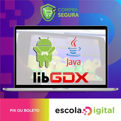 Criação de Jogos para Android com Java e LibGDX - Daniel Ciolfi