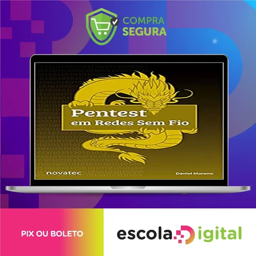 Pentest Em Redes Sem Fio - Daniel Moreno