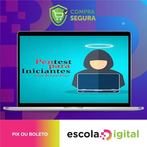 Pentest para Iniciantes - Bruno Dias