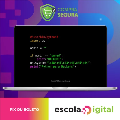 Python para Hackers - Weidsom Nascimento