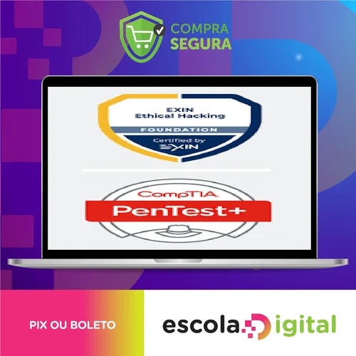 Curso Oficial EXIN Ethical Hacking + CompTIA PenTest+ - Clavis