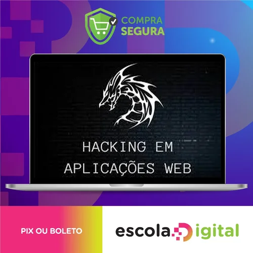 Hacking em Aplicações Web - XPSecSecurity