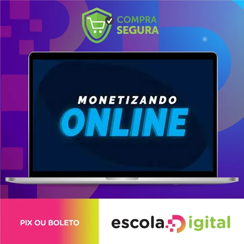 Monetizando Online - Eu Sou o Mac