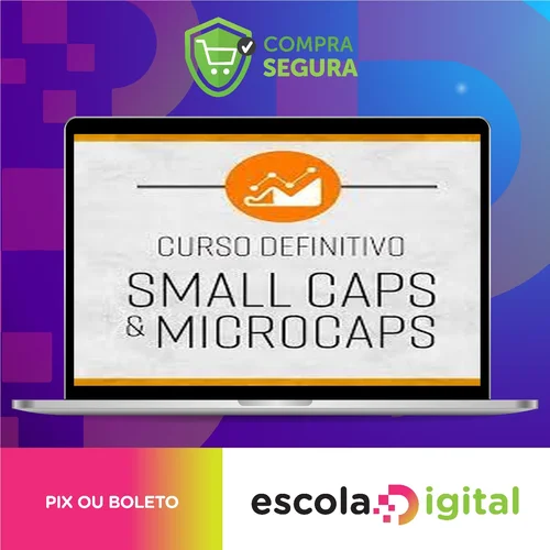 Como Investir Em Small Caps e Microcaps - Vicente Guimarães