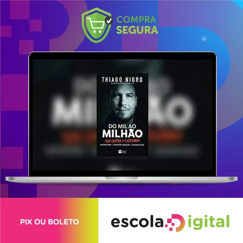 Do Mil ao Milhão - Thiago Nigro [EBOOK]