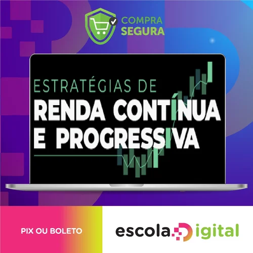 Estratégias de Renda Contínua e Progressiva - Su Choung Wei