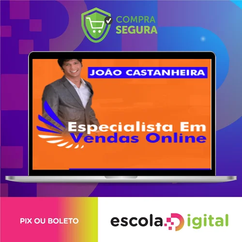 Especialista em Vendas Online EVO - João Castanheira