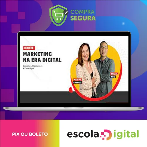 Imersão no Marketing na Era Digital - Martha Gabriel e Rafael Kiso