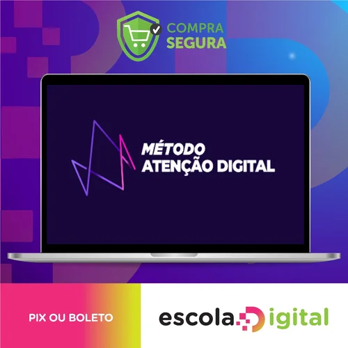 Método Atenção Digital - Elias Maman