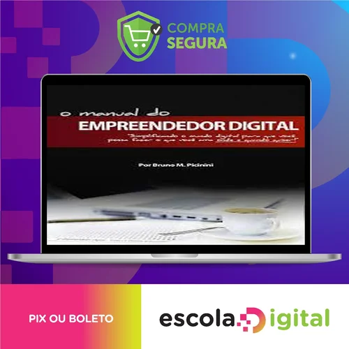 O Manual do Empreendedor Digital - Bruno Picinini