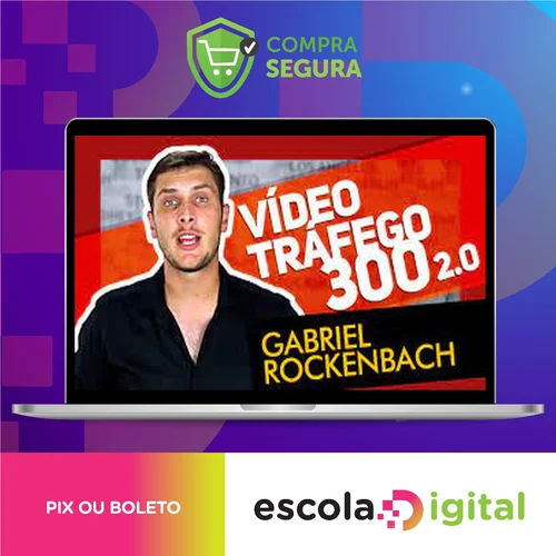 Vídeo Tráfego 300 - Gabriel Rockenbach