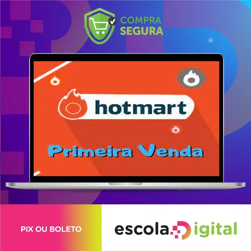 Aprenda a Vender na Hotmart - Lucas Dal Molin