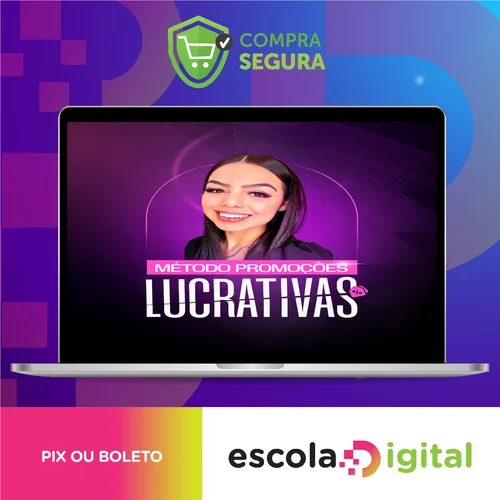 Método Promoções Lucrativas 2.0 - Amanda Marcheu