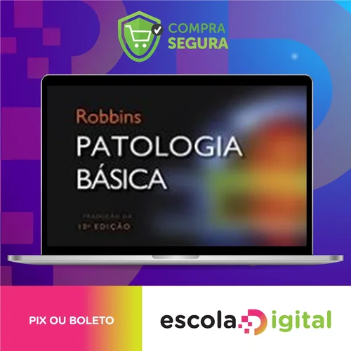 Patologia Básica 9ª Edição - Robbins