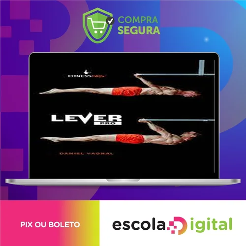 Lever Pro - Daniel Vadnal (FitnessFAQs) [INGLÊS]