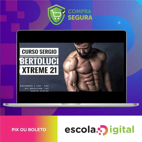 Xtreme 21 - Sérgio Bertoluci