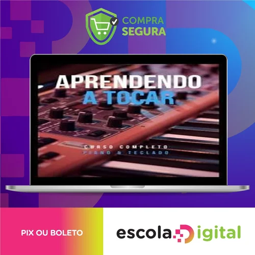 Aprendendo a Tocar Piano e Teclado: Iniciante - Milo Andreo