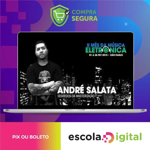 Masterização para Música Eletrônica - André Salata