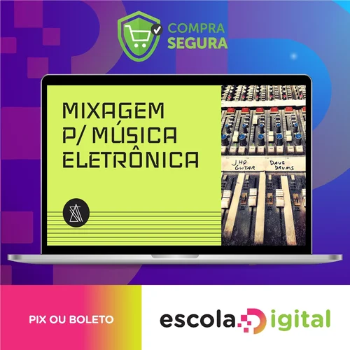 Mixagem para Música Eletrônica - André Salata