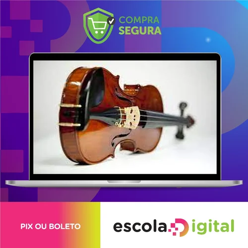 Curso de Introdução ao Violino - Douglas Hill Nogueira