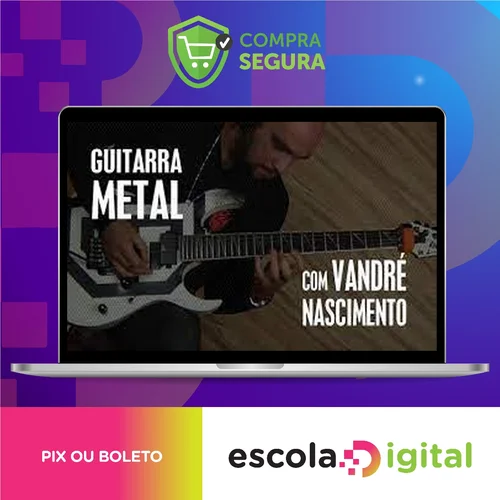 GuitarPedia: Metal - Vandré Nascimento