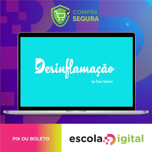 Curso Online Desinflamação - Dani Sabino