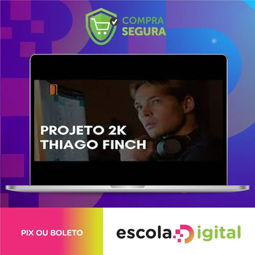 Projeto 2k - Thiago Finch