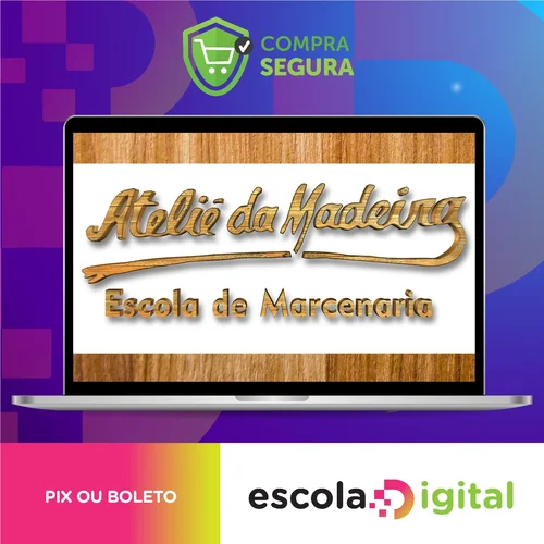 Curso Marcenaria - Atelie da Madeira