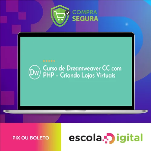 Curso de Dreamweaver Cc com Php: Criando Lojas Virtuais - Denilson Bonatti