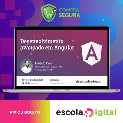 Desenvolvimento Avançado em Angular - Eduardo Pires