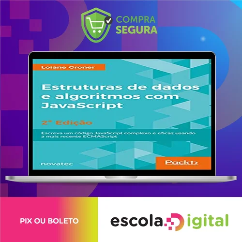 Estrutura de Dados de Algoritmos com Javascript 2ª Edição - Loiane Groner