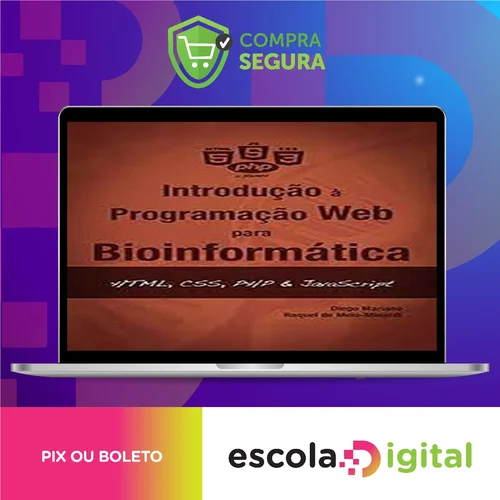 Introdução à Programação Para Bioinformática com Python - Diego Mariano