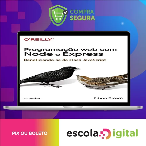 Programação Web com Node e Express: Beneficiando-Se da Stack Javascript - Ethan Brown