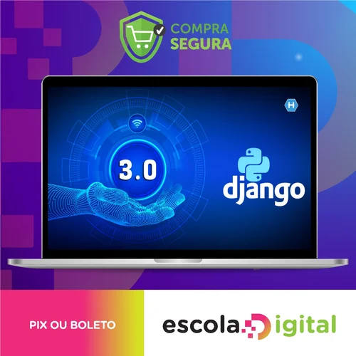 Python 3 Na Web com Django (Básico e Intermediário) - Gileno Alves Santa Cruz Filho