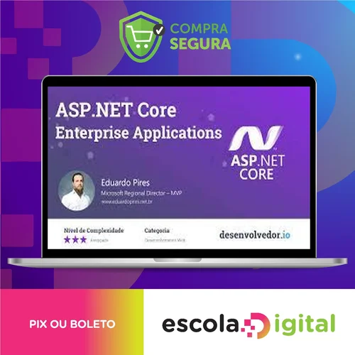 Asp.Net Core Enterprise Applications - Eduardo Pires