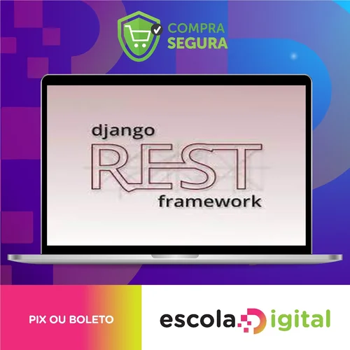 Crie Apis Rest com Python e Django Rest Framework - Geek University