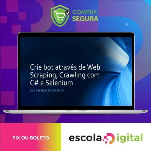 Crie Bot Através de Web Scraping, Crawling com C# e Selenium - Paulo Rogério, Martins Marques