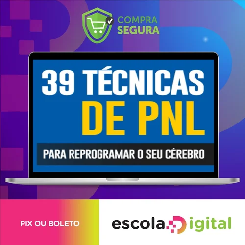 39 Técnicas PNL para Reprogramar o seu Cérebro - Steve Allen