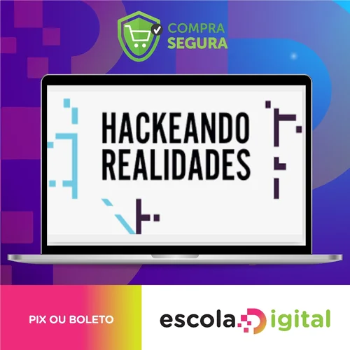 Hackeando Realidades - Alberto Dell'Isola