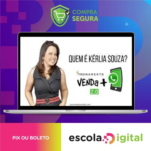 Treinamento Venda Mais Pelo Zap 2.0 - Kerlia Sousa