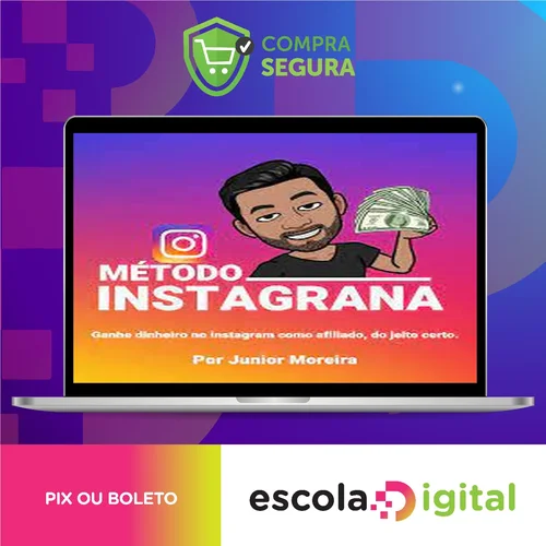 Método Instagrana - Junior Moreira