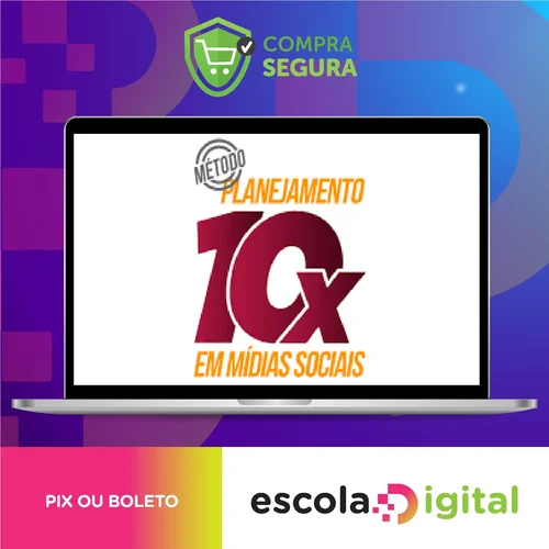 Planejamento 10x Em Mídias Sociais - O Melhor Do Marketing Digital