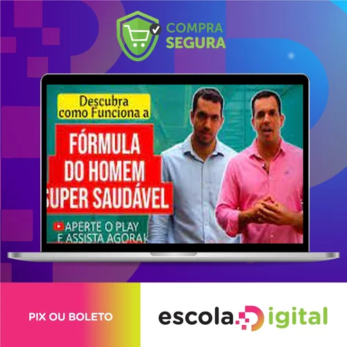 Curso Fórmula do Homem Super Saudável - Drs Vitor Azzini e Gabriel Azzini