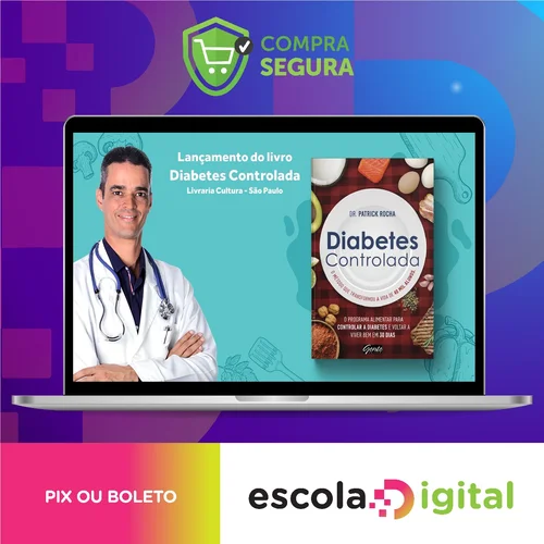 Diabetes Controlada - Dr. Patrick Rocha