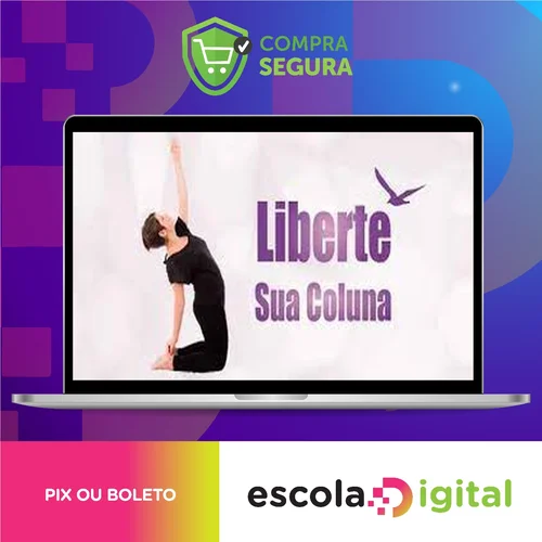 Liberte sua Coluna - Kelly Lemos