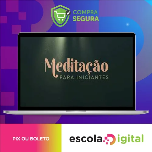 Meditação Para Iniciantes - Evelyn Penna