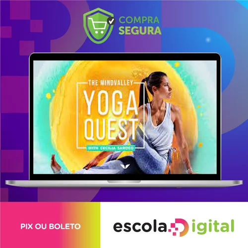 The Mindvalley Yoga Quest - Cecilia Sardeo [INGLÊS]