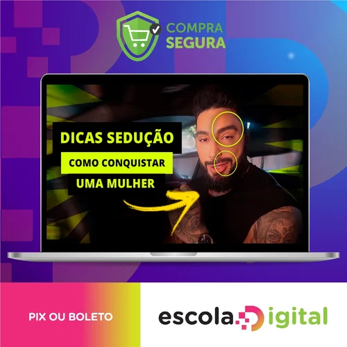 7 Dicas de Sedução em Campo - Gui Pinheiro