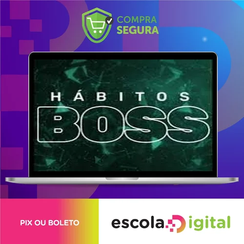 Hábitos Boss - Felipe Marx