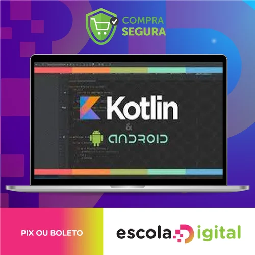 Desenvolvimento de Aplicativos Android usando Kotlin - Gabriel Ferrari